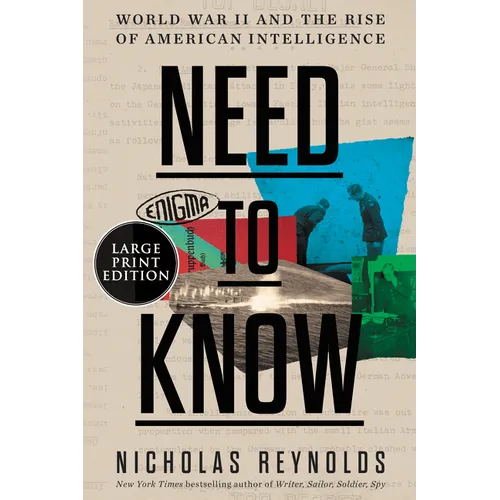 Need to Know: World War II and the Rise of American Intelligence - Paperback