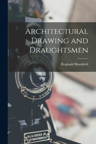 Architectural Drawing and Draughtsmen - Paperback