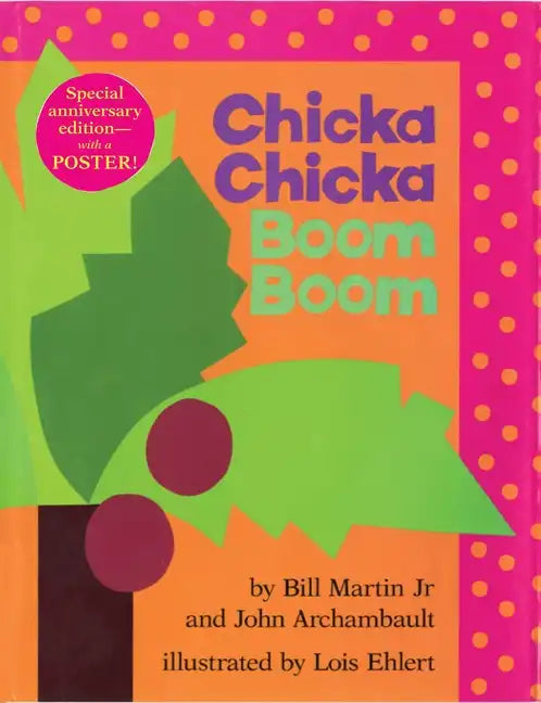 Chicka Chicka Boom Boom: Anniversary Edition - Hardcover