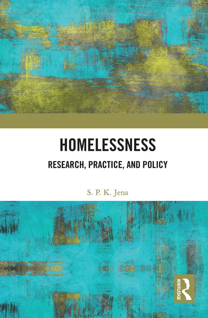 Homelessness: Research, Practice, and Policy - Paperback