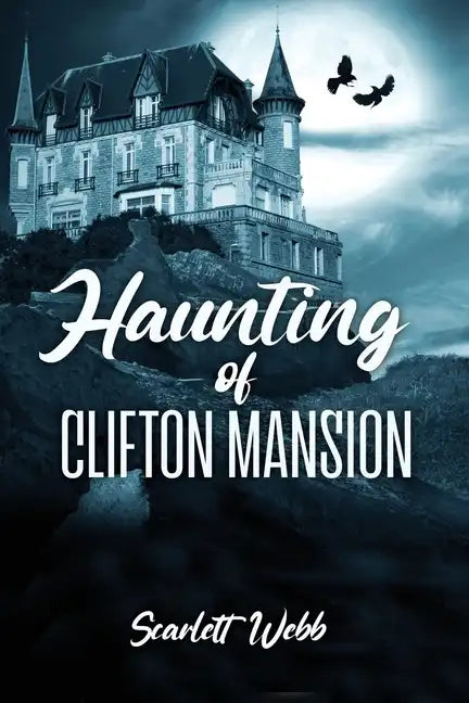 Haunting of Clifton Mansion - Paperback