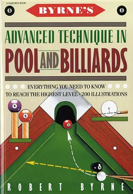 Byrne's Advanced Technique in Pool and Billiards - Paperback