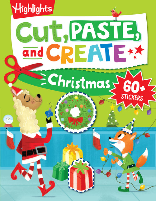 Cut, Paste, and Create Christmas: Scissor Skills Activity Book Including Christmas Crafts to Wear, Multi-Player Games and Hidden Pictures Puzzles - Paperback