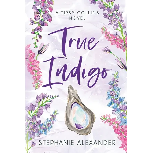 True Indigo: A Tipsy Collins Novel - Paperback