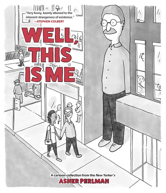 Well, This Is Me: A Cartoon Collection from the New Yorker's Asher Perlman - Paperback