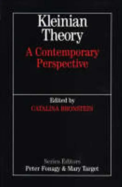 Kleinian Theory: A Contemporary Perspective - Paperback
