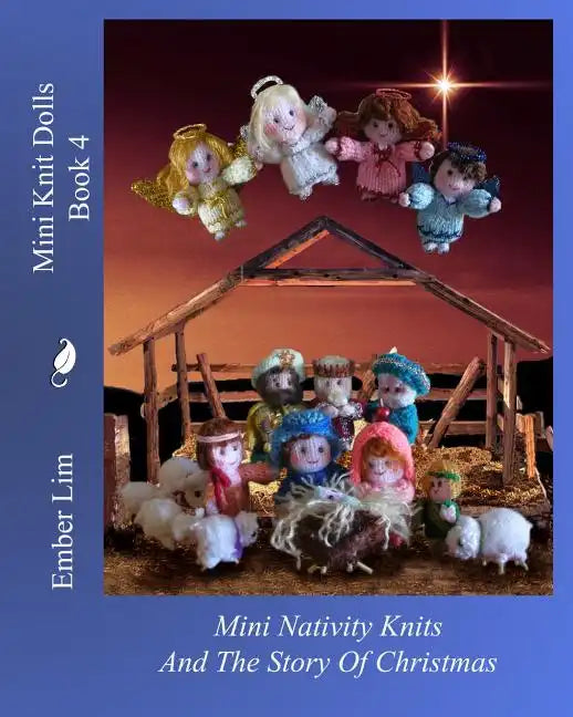 Mini Knit Dolls Book 4: Mini Nativity Knits - Paperback