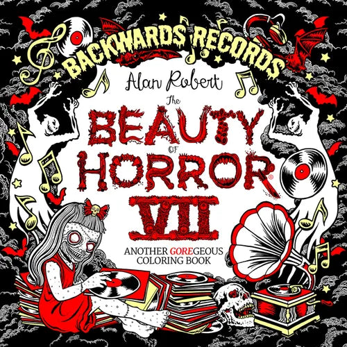 The Beauty of Horror 7: Backwards Records Coloring Book - Paperback