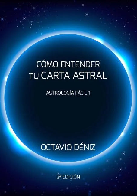 Como entender tu Carta Astral - Segunda Edicion - Paperback