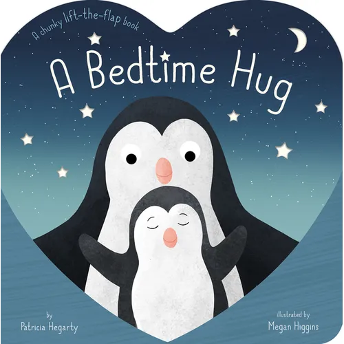 A Bedtime Hug: A Lift-The-Flap Bedtime Book - Board Book