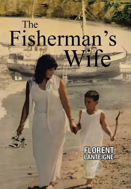 The Fisherman's Wife - Hardcover