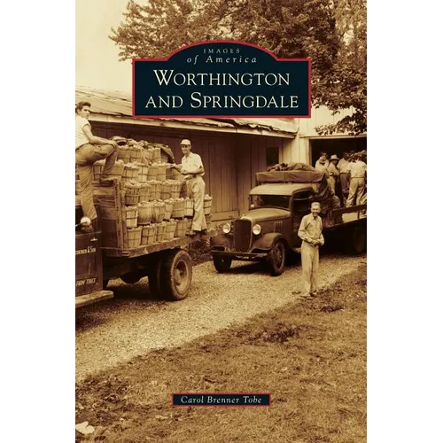 Worthington and Springdale - Hardcover