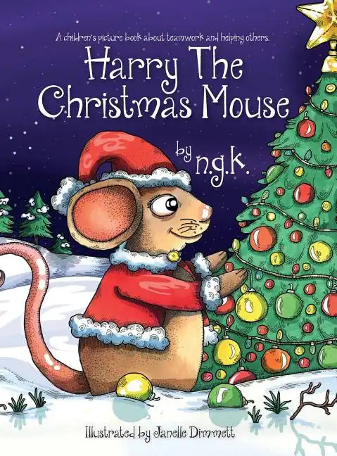 Harry The Christmas Mouse: (Hardback) - Hardcover