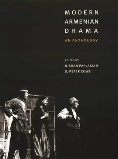 Modern Armenian Drama: An Anthology - Hardcover