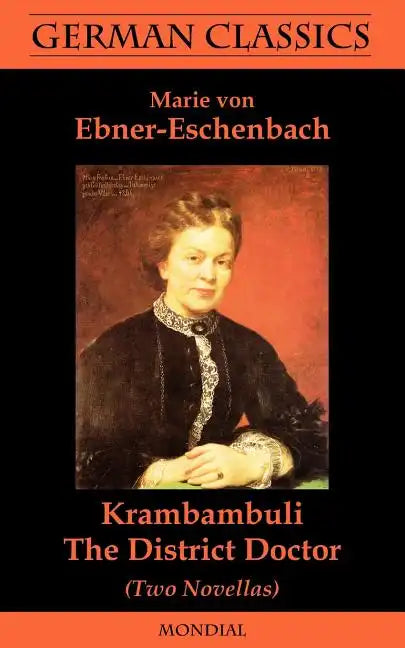 Krambambuli. The District Doctor (Two Novellas. German Classics) - Paperback