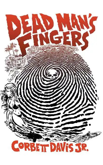 Dead Man's Fingers - Hardcover
