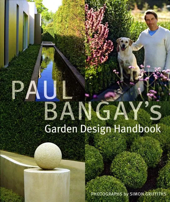 Paul Bangay's Garden Design Handbook - Hardcover