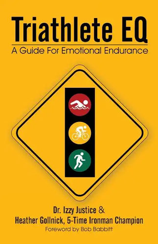 Triathlete Eq: A Guide for Emotional Endurance - Paperback