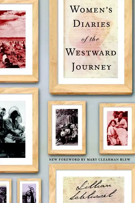 Women's Diaries of the Westward Journey - Paperback