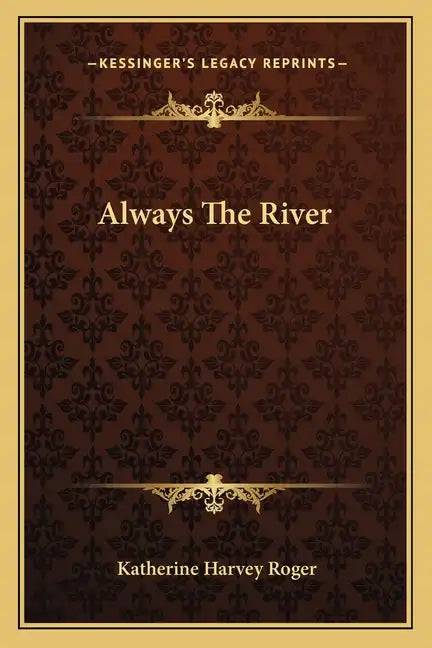 Always the River - Paperback