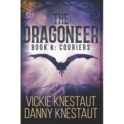 The Dragoneer: Book 6: Couriers - Paperback