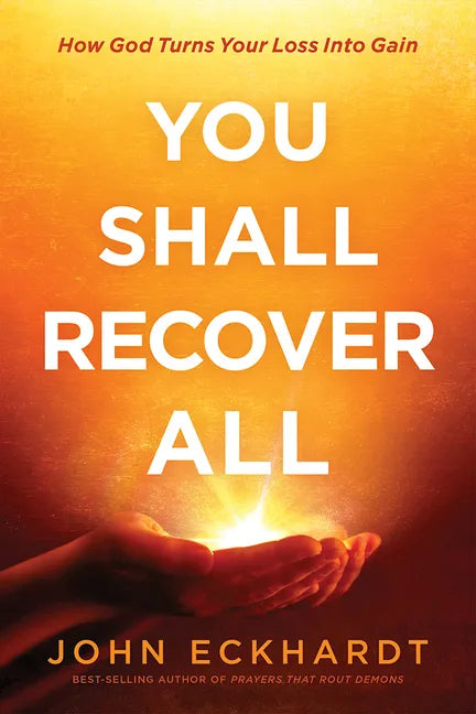 You Shall Recover All: How God Turns Your Loss Into Gain - Paperback