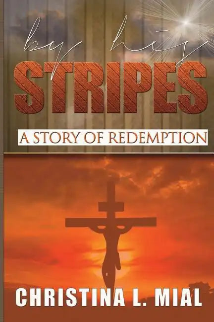 By His Stripes - Paperback