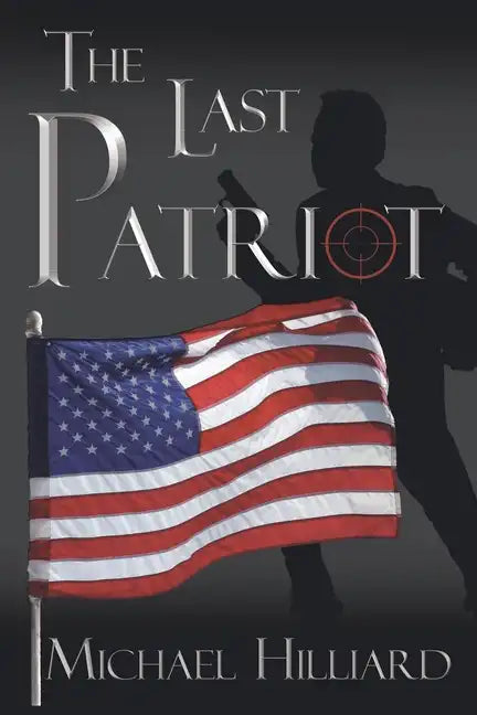The Last Patriot - Paperback