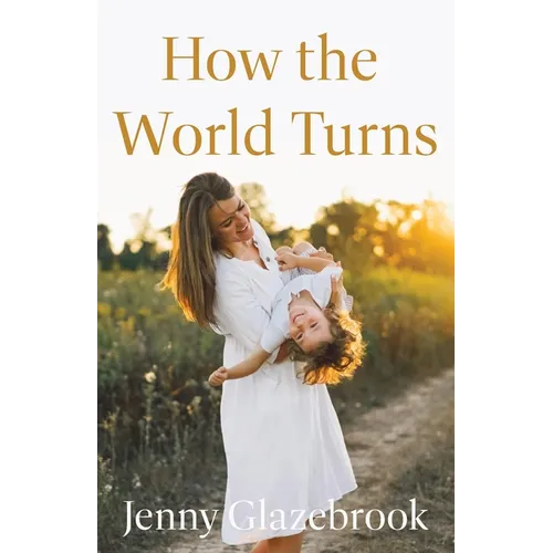 How the World Turns - Paperback