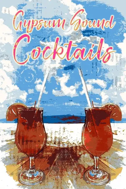 Gypsum Sound Cocktails - Paperback