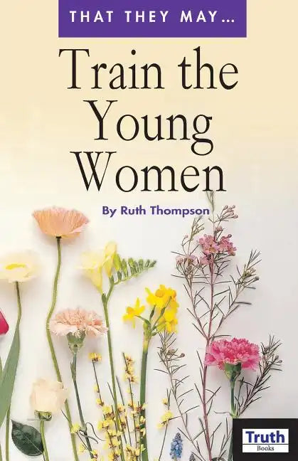 Train the Young Women - Paperback