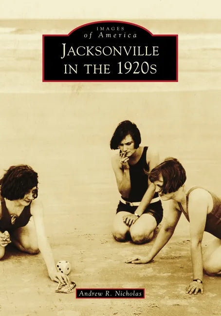 Jacksonville in the 1920s - Paperback