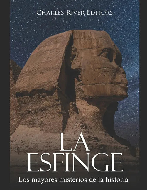 Los mayores misterios de la historia: la esfinge - Paperback
