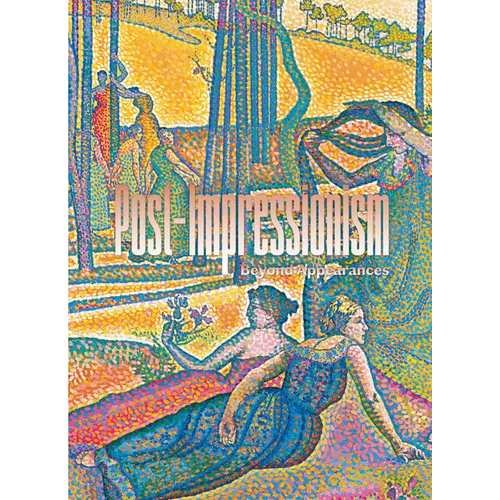 Post-Impressionism: Beyond Appearances - Hardcover
