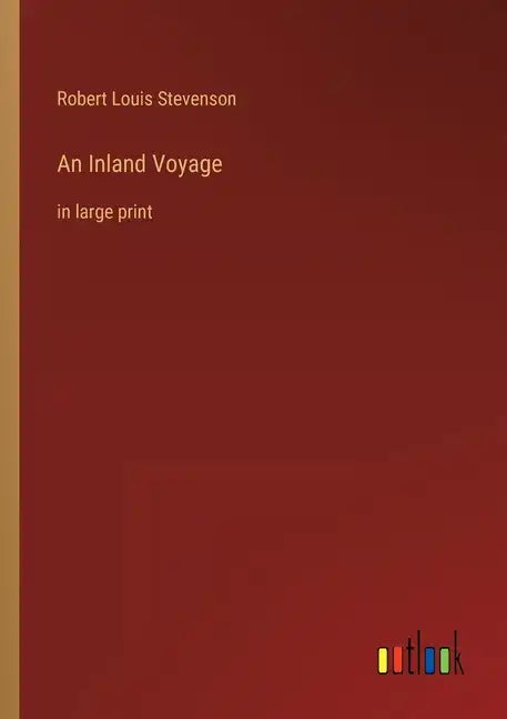 An Inland Voyage: in large print - Paperback