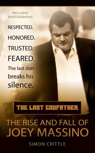 The Last Godfather: The Rise and Fall of Joey Massino - Paperback