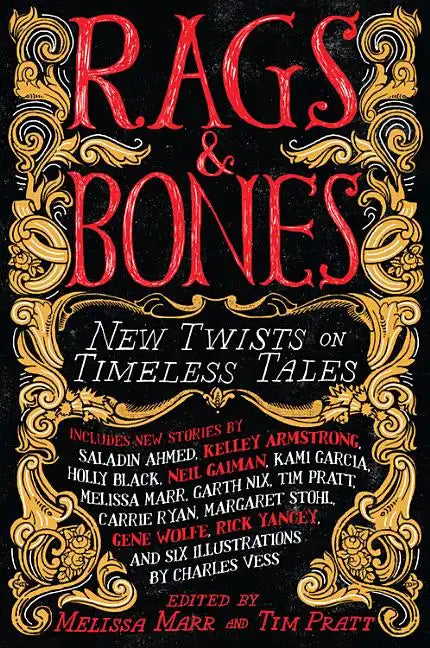 Rags & Bones: New Twists on Timeless Tales - Paperback