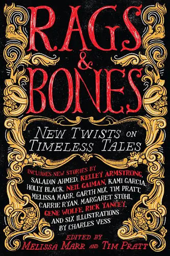 Rags & Bones: New Twists on Timeless Tales - Paperback