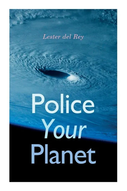 Police Your Planet - Paperback