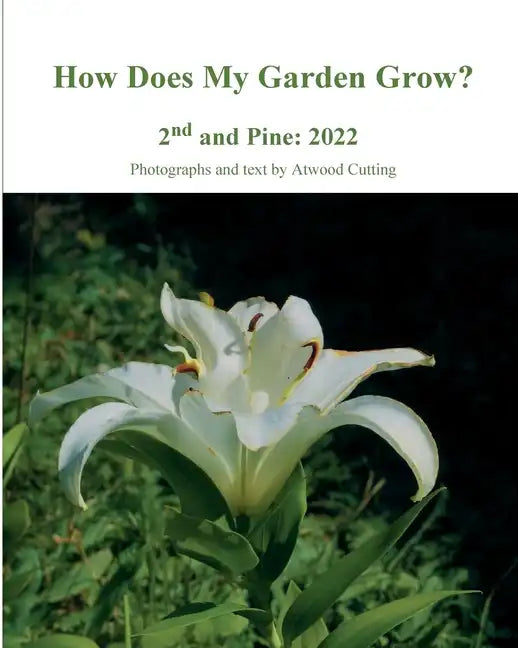 How Does My Garden Grow? - Paperback
