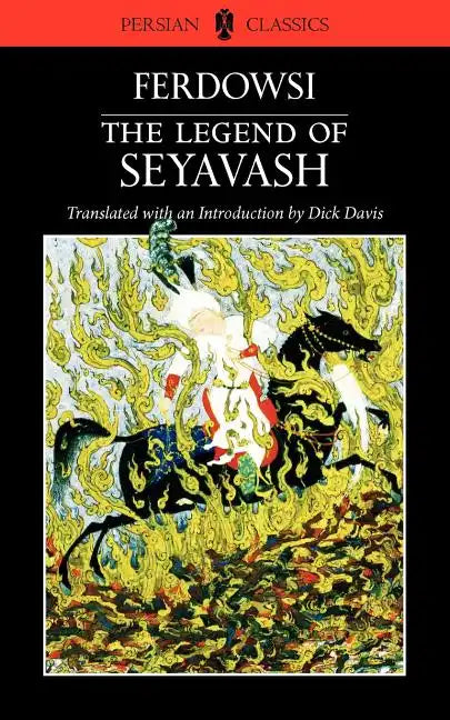 The Legend of Seyavash - Paperback