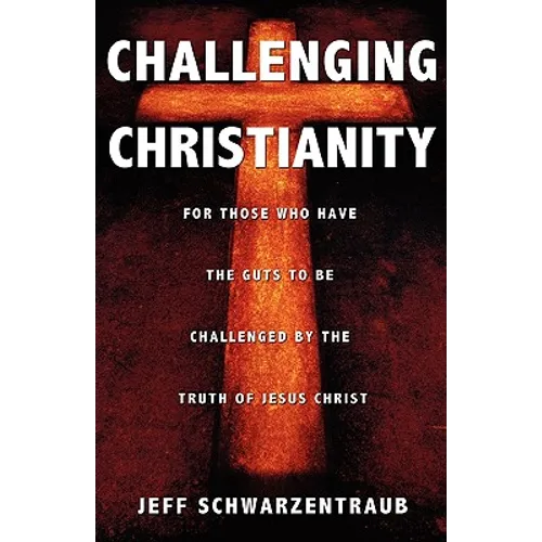 Challenging Christianity - Hardcover