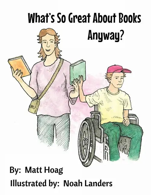 What's So Great About Books Anyway? - Paperback