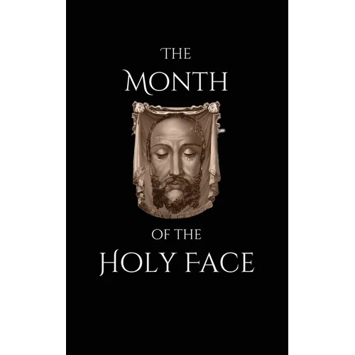 The Month of the Holy Face - Paperback