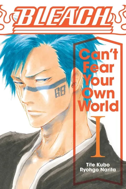 Bleach: Can't Fear Your Own World, Vol. 1 - Paperback