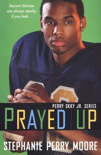 Prayed Up: Perry Skky Jr. Series #4 - Paperback