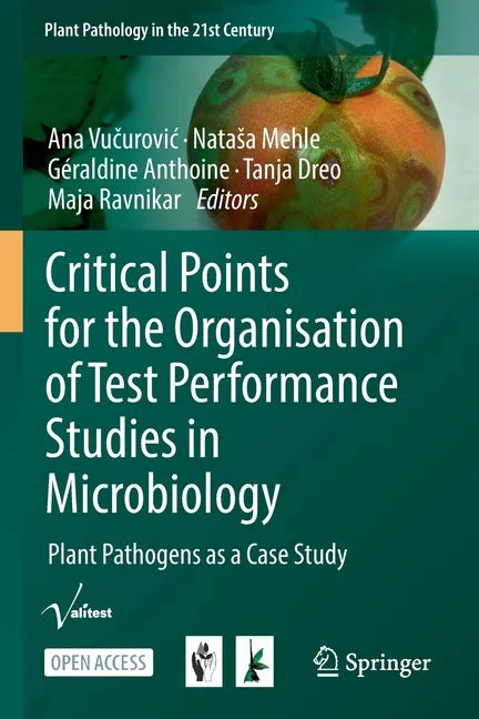 Critical Points for the Organisation of Test Performance Studies in Microbiology: Plant Pathogens as a Case Study - Paperback