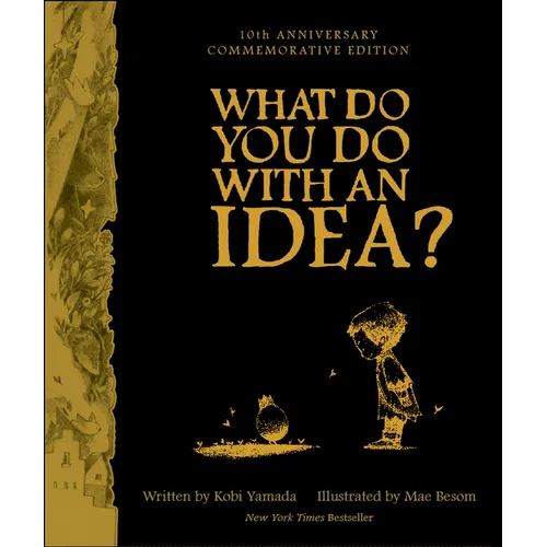 What Do You Do with an Idea? 10th Anniversary Edition - Hardcover