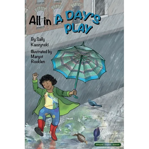 All in a Day's Play (English and Spanish) - Paperback