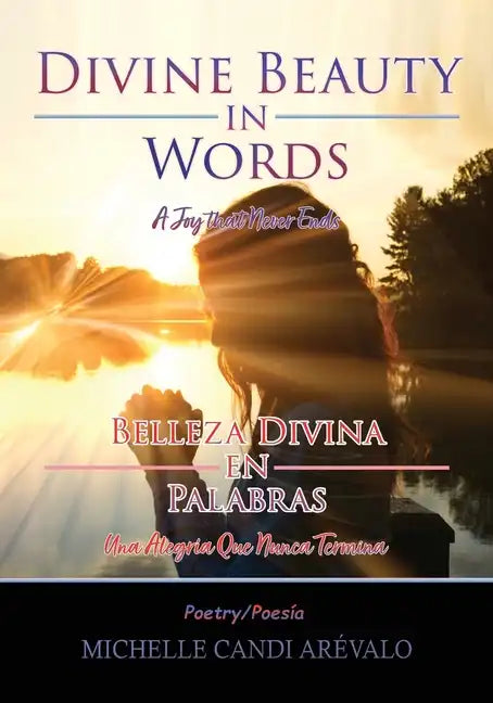 Divine Beauty in Words: A Joy That Never Ends - Paperback